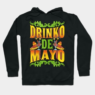 Drinko De Mayo Cinco De Mayo Hoodie